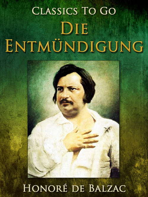 Book cover of Die Entmündigung (Classics To Go)