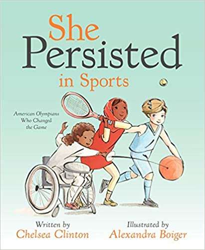 Book cover of She Persisted in Sports: American Olympians Who Changed The Game (She Persisted Series)