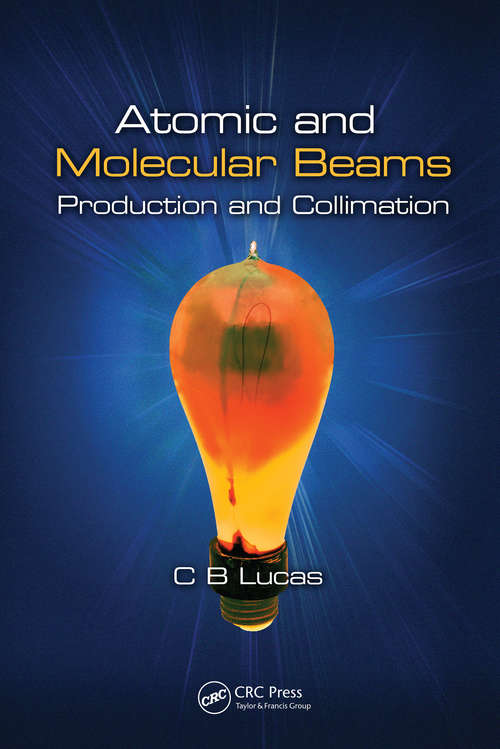 Book cover of Atomic and Molecular Beams: Production and Collimation (1)