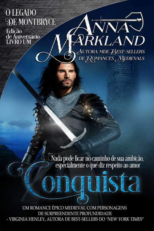 Book cover of Conquista: O Legado de Montbryce (Edição de Aniversário) - Livro Um (Edição de Aniversário do Legado de Montbryce #1)