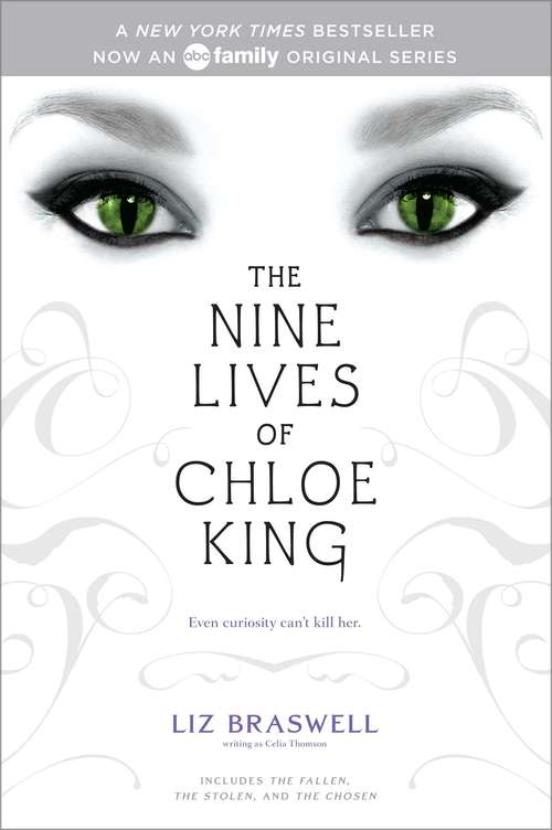 Book cover of The Nine Lives of Chloe King: The Fallen; The Stolen; The Chosen (The Nine Lives of Chloe King #1)