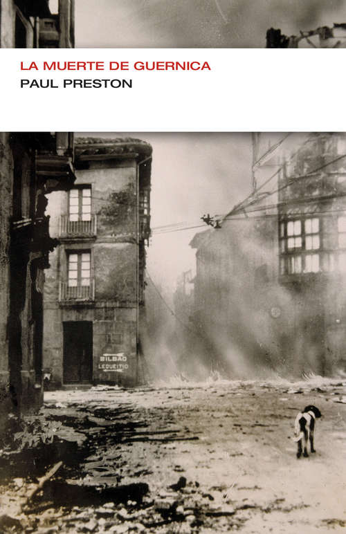 Book cover of La muerte de Guernica (Colección Endebate: Volumen)