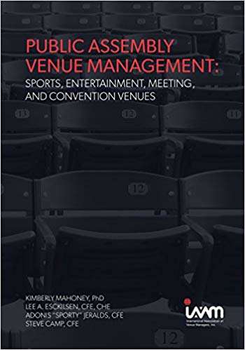 Book cover of Public Assembly Venue Management: Sports, Entertainment, Meeting, and Convention Venues