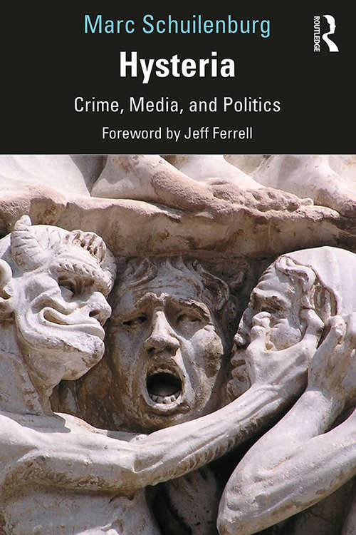 Book cover of Hysteria: Crime, Media, and Politics