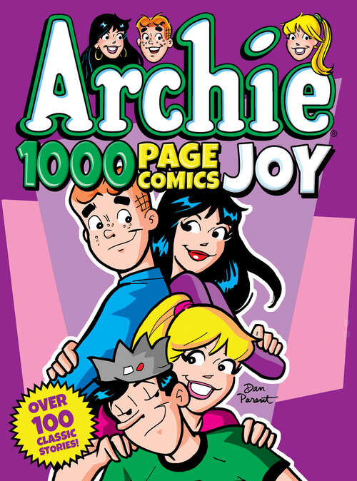 Book cover of Archie 1000 Page Comics Joy (Archie 1000 Page Comics #22)