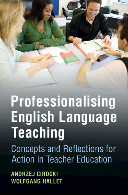 Book cover of Professionalising English Language Teaching: Concepts and Reflections for Action in Teacher Education