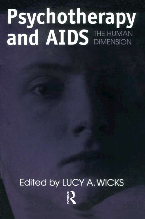 Book cover of Psychotherapy And AIDS: The Human Dimension