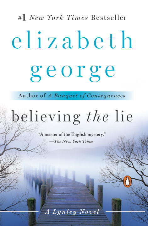 Book cover of Believing the Lie: A Lynley Novel (A\lynley Novel Ser. #14)