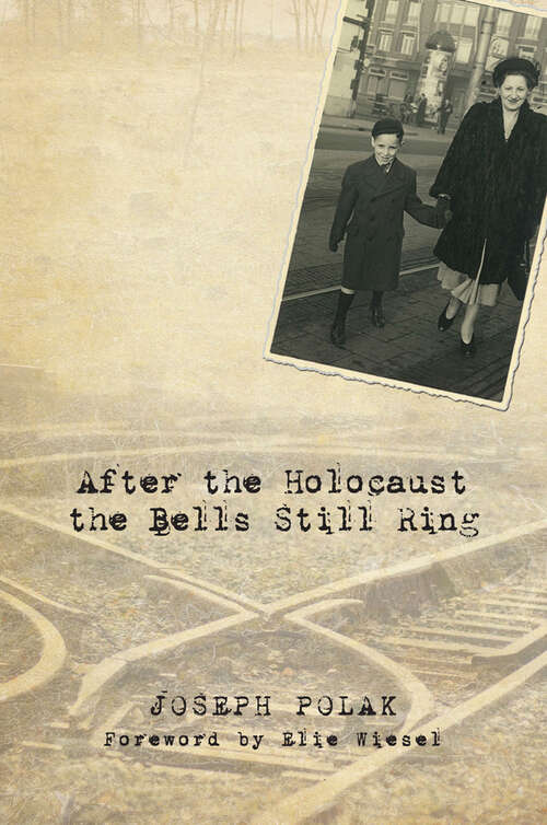 Book cover of After the Holocaust the Bells Still Ring