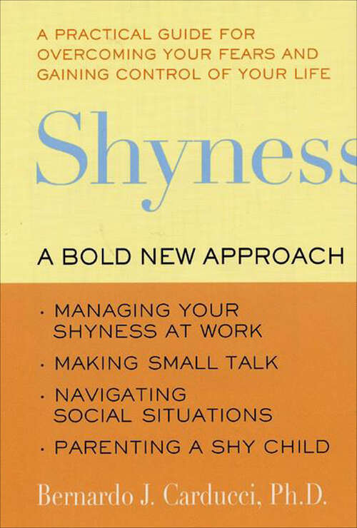 Book cover of Shyness: A Bold New Approach