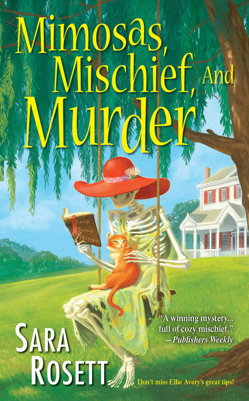 Book cover of Mimosas, Mischief, and Murder (An Ellie Avery Mystery #6)