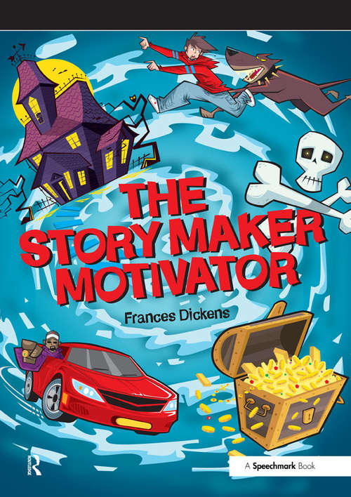 Book cover of The Story Maker Motivator