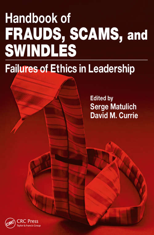 Book cover of Handbook of Frauds, Scams, and Swindles: Failures of Ethics in Leadership