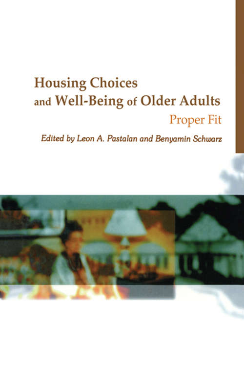 Book cover of Housing Choices and Well-Being of Older Adults: Proper Fit