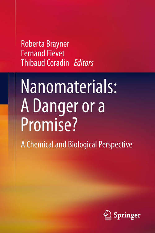 Book cover of Nanomaterials: A Danger or a Promise?