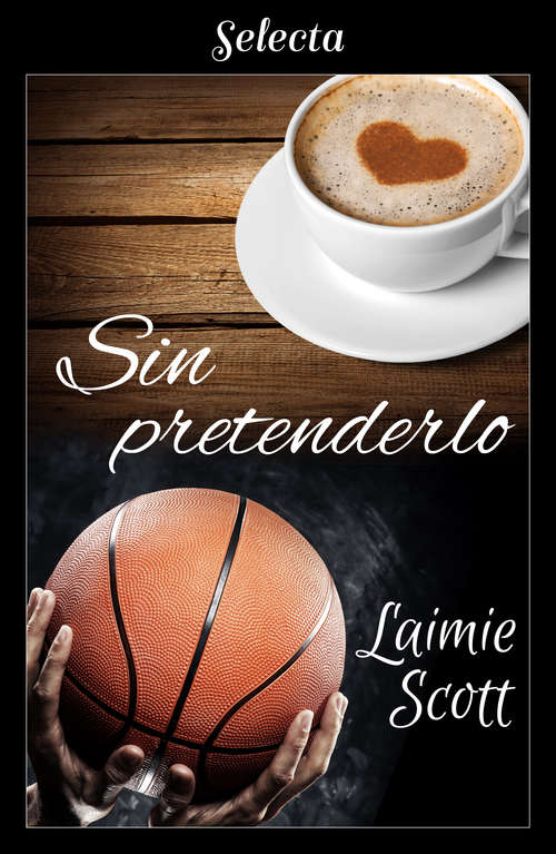 Book cover of Sin pretenderlo (Bolonia: Volumen 4)
