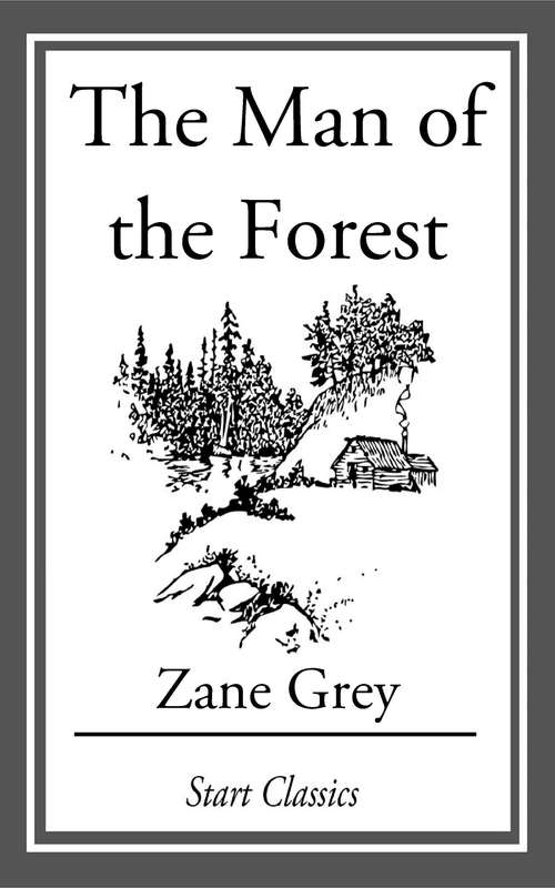 Book cover of The Man of the Forest