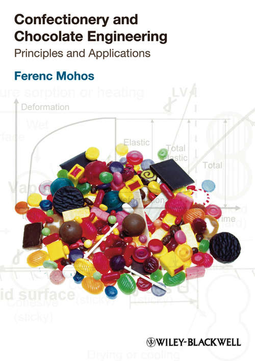 Book cover of Confectionery and Chocolate Engineering: Principles and Applications (2)