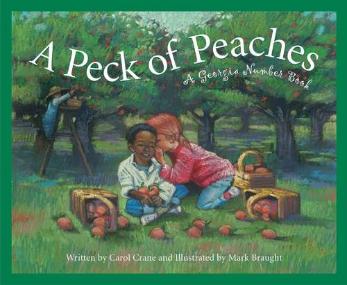 Book cover of A Peck of Peaches: A Georgia Number Book