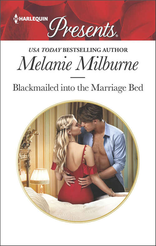 Book cover of Blackmailed into the Marriage Bed: Castiglione's Pregnant Princess (vows For Billionaires, Book 2) / Blackmailed Into The Marriage Bed (Mills And Boon Modern Ser. #2)