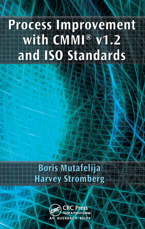 Book cover of Process Improvement with CMMI v1.2 and ISO Standards