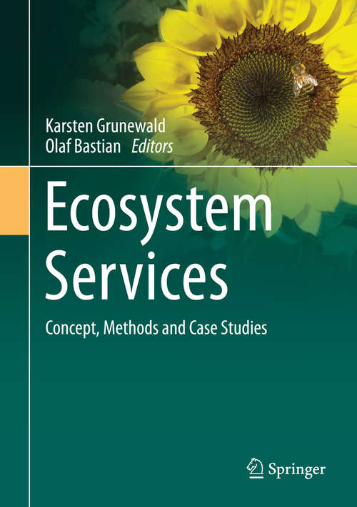 Book cover of Ecosystem Services - Concept, Methods and Case Studies