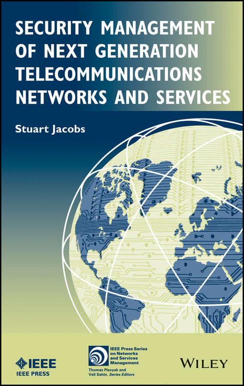 Book cover of Security Management of Next Generation Telecommunications Networks and Services