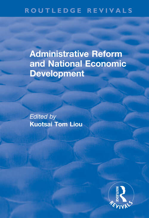 Book cover of Administrative Reform and National Economic Development (Routledge Revivals)