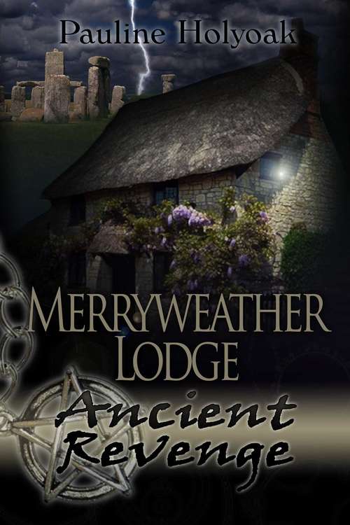 Book cover of Merryweather Lodge : Ancient Revenge