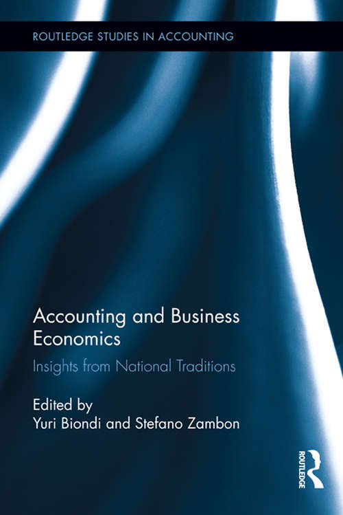 Book cover of Accounting and Business Economics: Insights from National Traditions (Routledge Studies in Accounting)