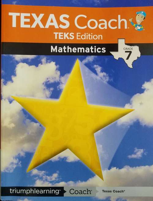 Book cover of Texas Coach TEKS Edition Mathematics - Grade 7