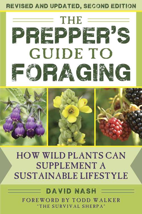 Book cover of The Prepper's Guide to Foraging: How Wild Plants Can Supplement a Sustainable Lifestyle