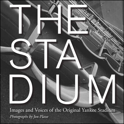 Book cover of The Stadium: Images and Voices of the Original Yankee Stadium (Excelsior Editions)