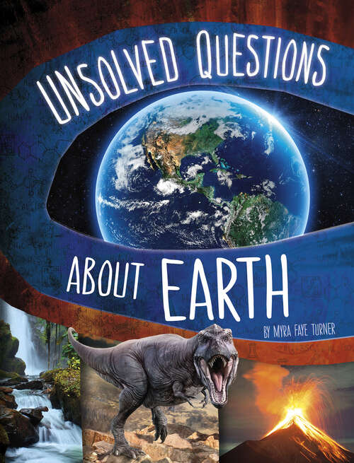 Book cover of Unsolved Questions about Earth (Unsolved Science Ser.)