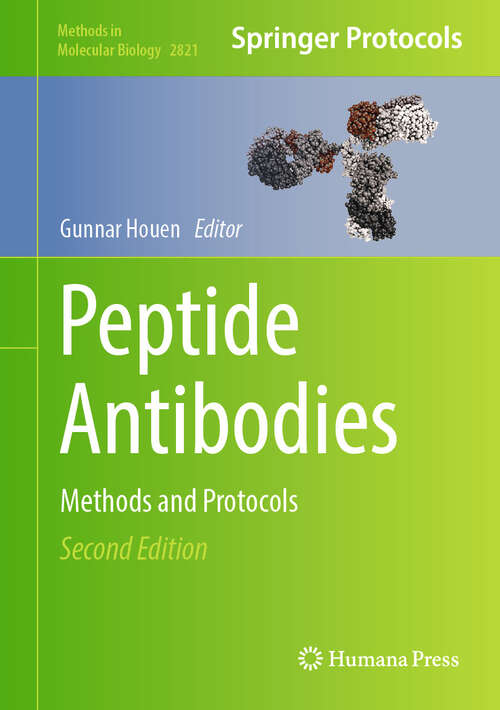 Book cover of Peptide Antibodies: Methods and Protocols (Second Edition 2024) (Methods in Molecular Biology #2821)