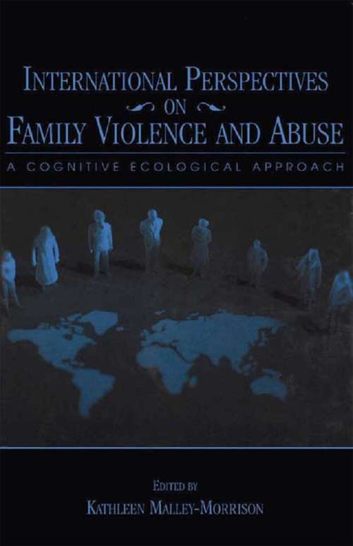 Book cover of International Perspectives on Family Violence and Abuse: A Cognitive Ecological Approach