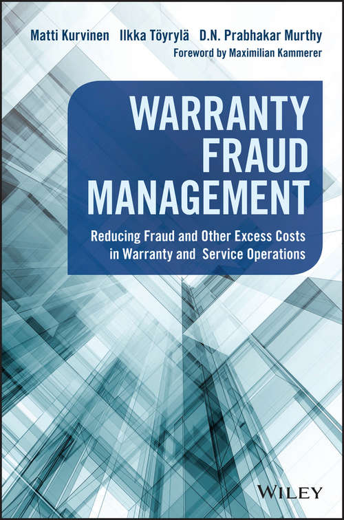 Book cover of Warranty Fraud Management: Reducing Fraud and Other Excess Costs in Warranty and Service Operations (Wiley and SAS Business Series)