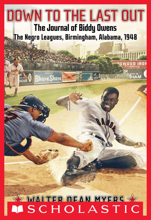 Book cover of The Journal of Biddy Owens: The Negro Leagues, Birmingham, Alabama, 1948 (My Name is America)