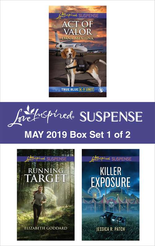 Book cover of Harlequin Love Inspired Suspense May 2019 - Box Set 1 of 2: An Anthology (Original)