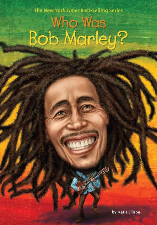 Book cover of Who Was Bob Marley? (Who was?)