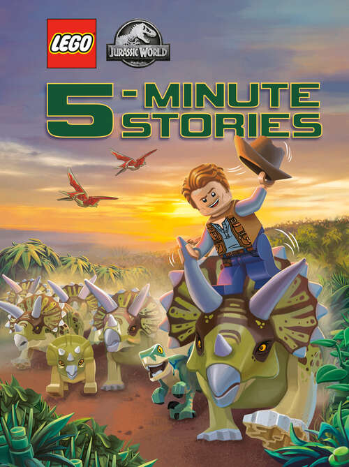 Book cover of LEGO Jurassic World 5-Minute Stories Collection (LEGO Jurassic World)