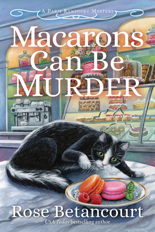 Book cover of Macarons Can Be Murder (A Paris Kentucky Bakery Mystery)