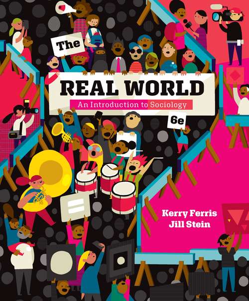 Book cover of The Real World: An Introduction to Sociology (Sixth Edition)