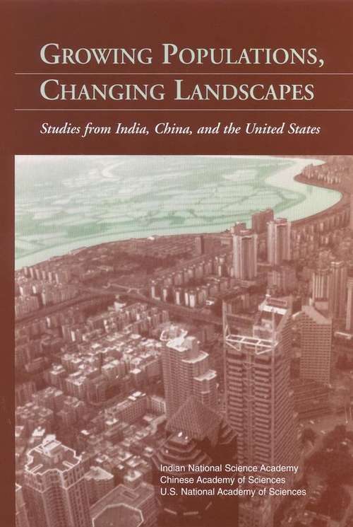 Book cover of GROWING POPULATIONS, CHANGING LANDSCAPES: Studies from India, China, and the United States