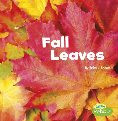 Book cover of Fall Leaves (Celebrate Fall Ser.)