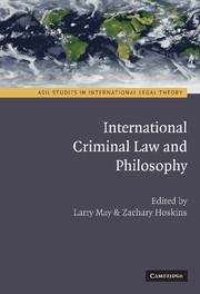 Book cover of International Criminal Law and Philosophy
