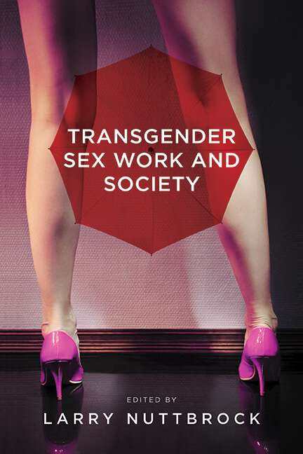 Book cover of Transgender Sex Work and Society