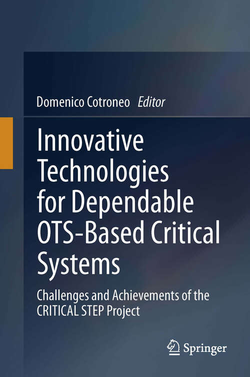 Book cover of Innovative Technologies for Dependable OTS-Based Critical Systems