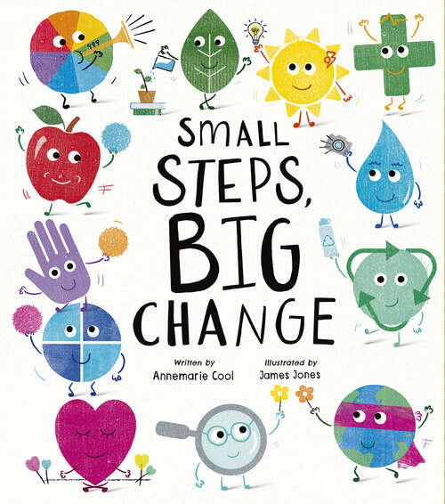 Book cover of Small Steps, Big Change