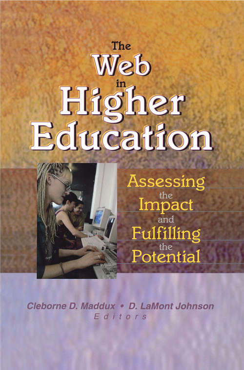 Book cover of The Web in Higher Education: Assessing the Impact and Fulfilling the Potential